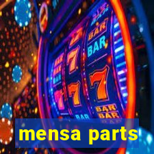 mensa parts